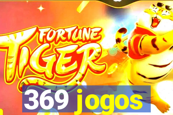 369 jogos